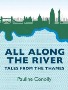 All Along the River : Tales From the Thames